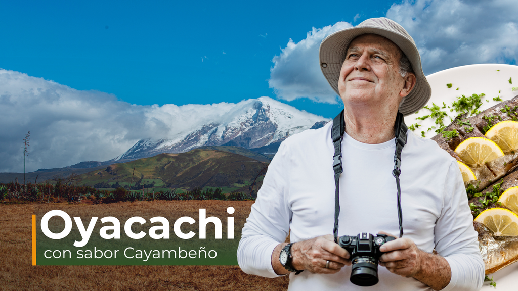 [OSC04102025] OYACACHI CON SABOR CAYAMBEÑO 08/11/2025