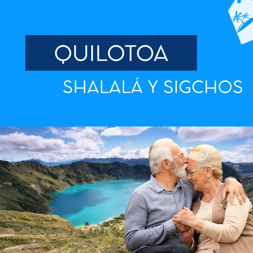 [SNQSRSJS07032026] QUILOTOA, SHALALÁ Y RELAX EN SAN JOSÉ DE SIGCHOS 28/03/2026